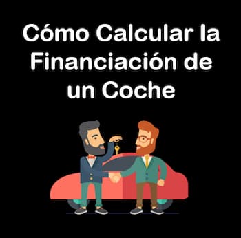 Calcular la financiación de un coche