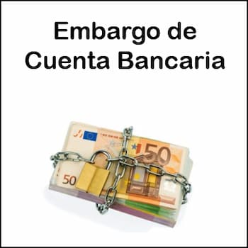 embargo de cuenta bancaria