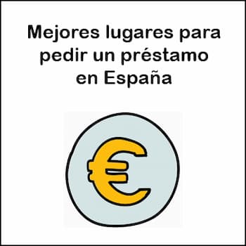 lugares para pedir un préstamo en España