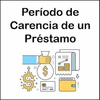 período de carencia de un préstamo