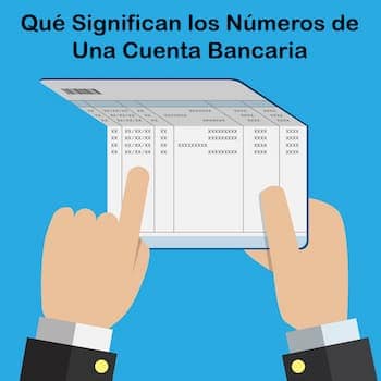 qué significan los números de una cuenta bancaria