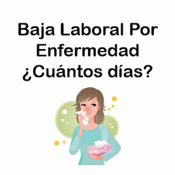 Baja Laboral Por Enfermedad