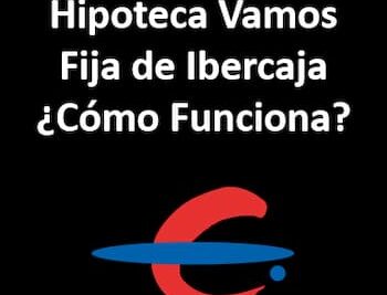 Hipoteca Vamos Fija de Ibercaja