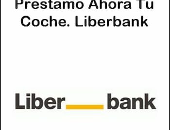 Préstamo Ahora Tú Coche de Liberbank