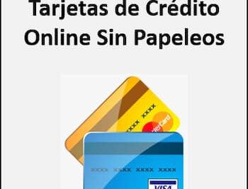 Tarjetas de Crédito Online Sin Papeleos