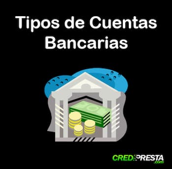 Tipos de Cuentas Bancarias
