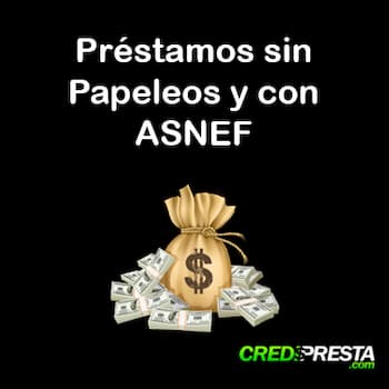 préstamos sin papeleos y con ASNEF