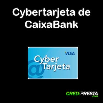 Cybertarjeta de CaixaBank