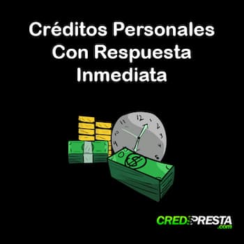 créditos personales con respuesta inmediata