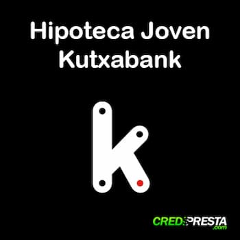 hipoteca joven Kutxabank