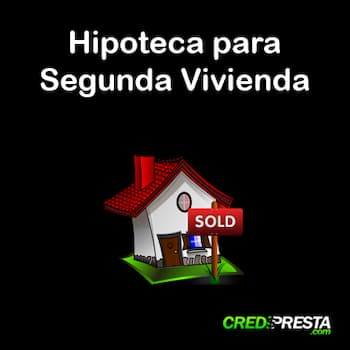 hipoteca para segunda vivienda