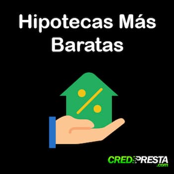 hipotecas más baratas