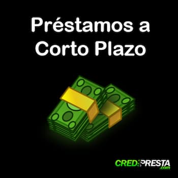 préstamos a corto plazo