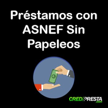 préstamos con ASNEF sin papeleos