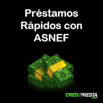 préstamos rápidos con ASNEF