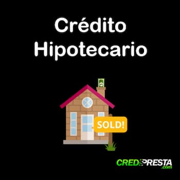 crédito hipotecario
