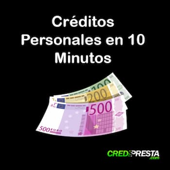 créditos personales en 10 minutos