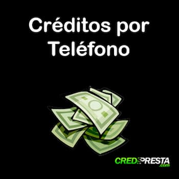 créditos por teléfono