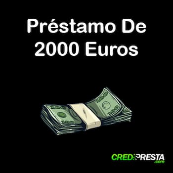 préstamo de 2000 Euros