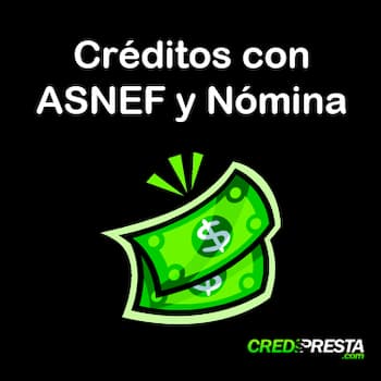 créditos con ASNEF y nómina