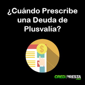 cuándo prescribe una deuda de plusvalía