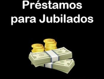 préstamos para jubilados