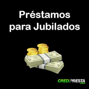 préstamos para jubilados