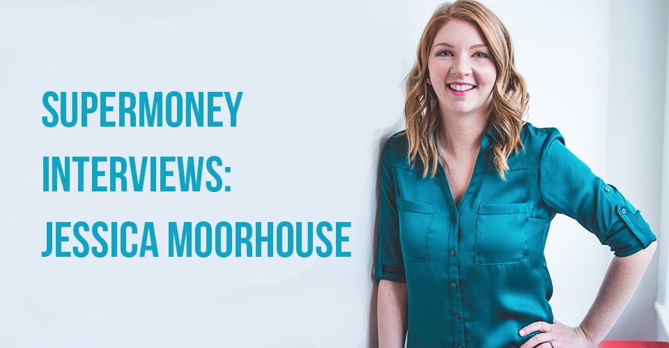 Entrevistas de SuperMoney: Jessica Moorhouse sobre cómo los millennials están lidiando con sus finanzas personales