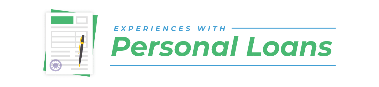 Experiences With Personal Loans