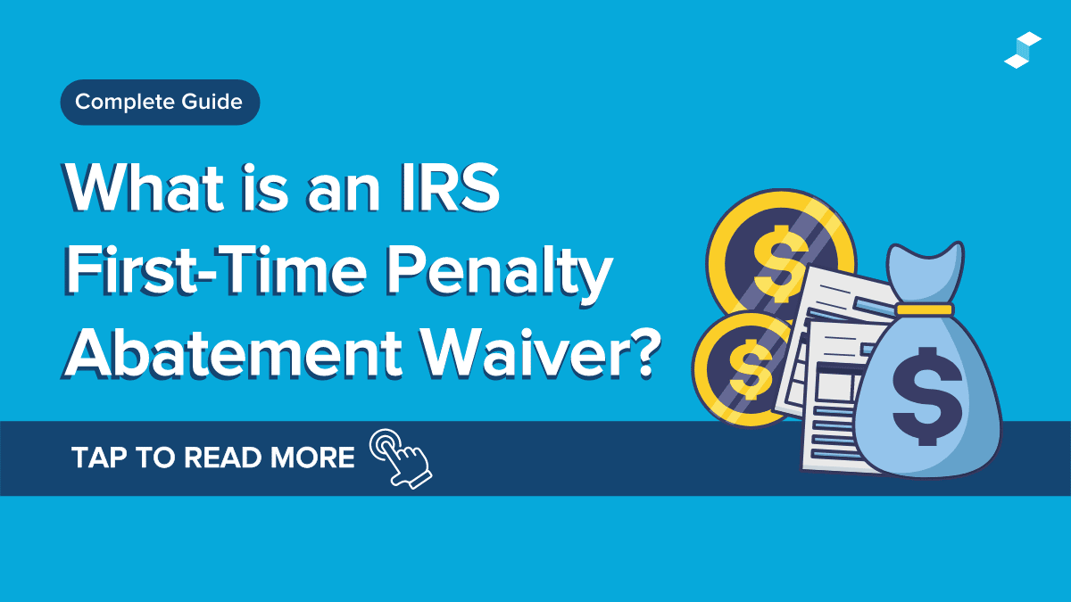 ¿Qué es la exención de penalización por primera vez del IRS?