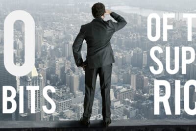 10 hábitos comunes de los súper ricos que en realidad los hicieron ricos