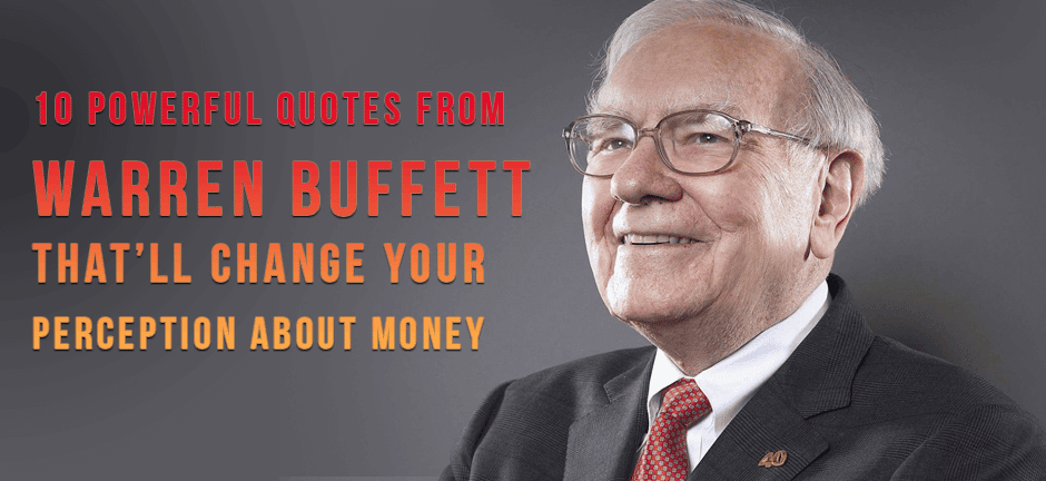 10 poderosas citas de Warren Buffett que cambiarán tu percepción sobre el dinero y el éxito