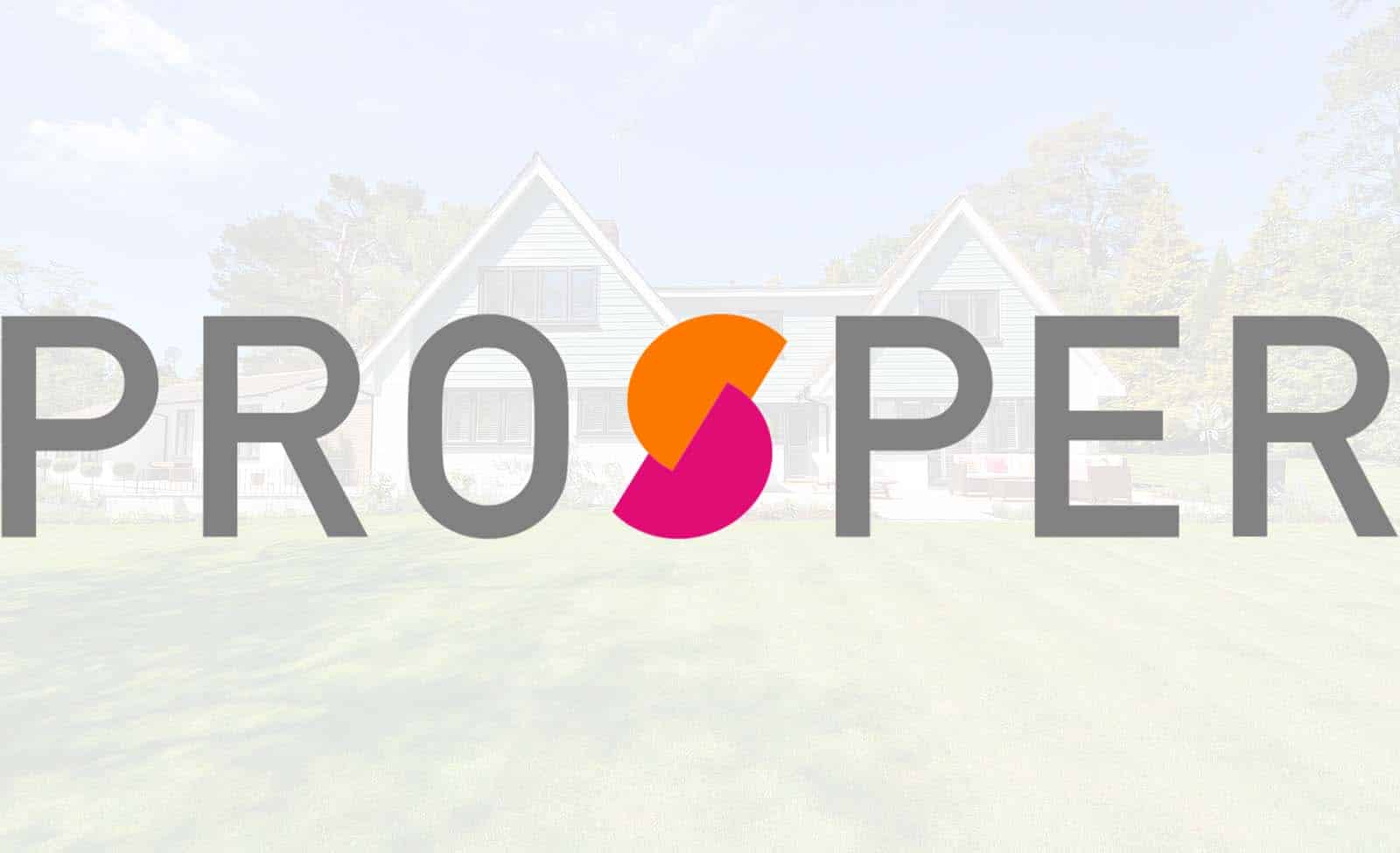 Prosper lanza una nueva línea de crédito con garantía hipotecaria